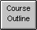 [course outline]